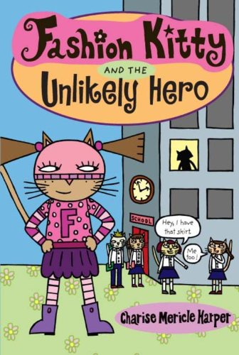 Fashion Kitty And The Unlikely Hero,Used
