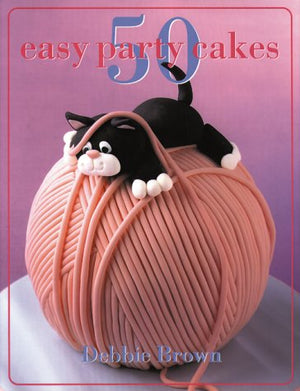 50 Easy Party Cakes,Used