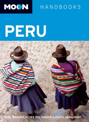 Moon Peru (Moon Handbooks),Used
