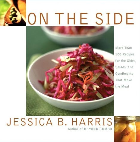 On the Side: More Than 100 Recipes for the Sides, Salads, and Condiments That Make the Meal,Used