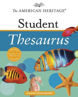 The American Heritage Student Thesaurus,New