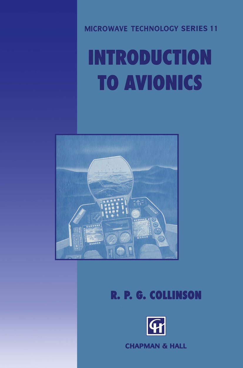 Introduction to Avionics (Microwave and RF Techniques and Applications, 11),Used