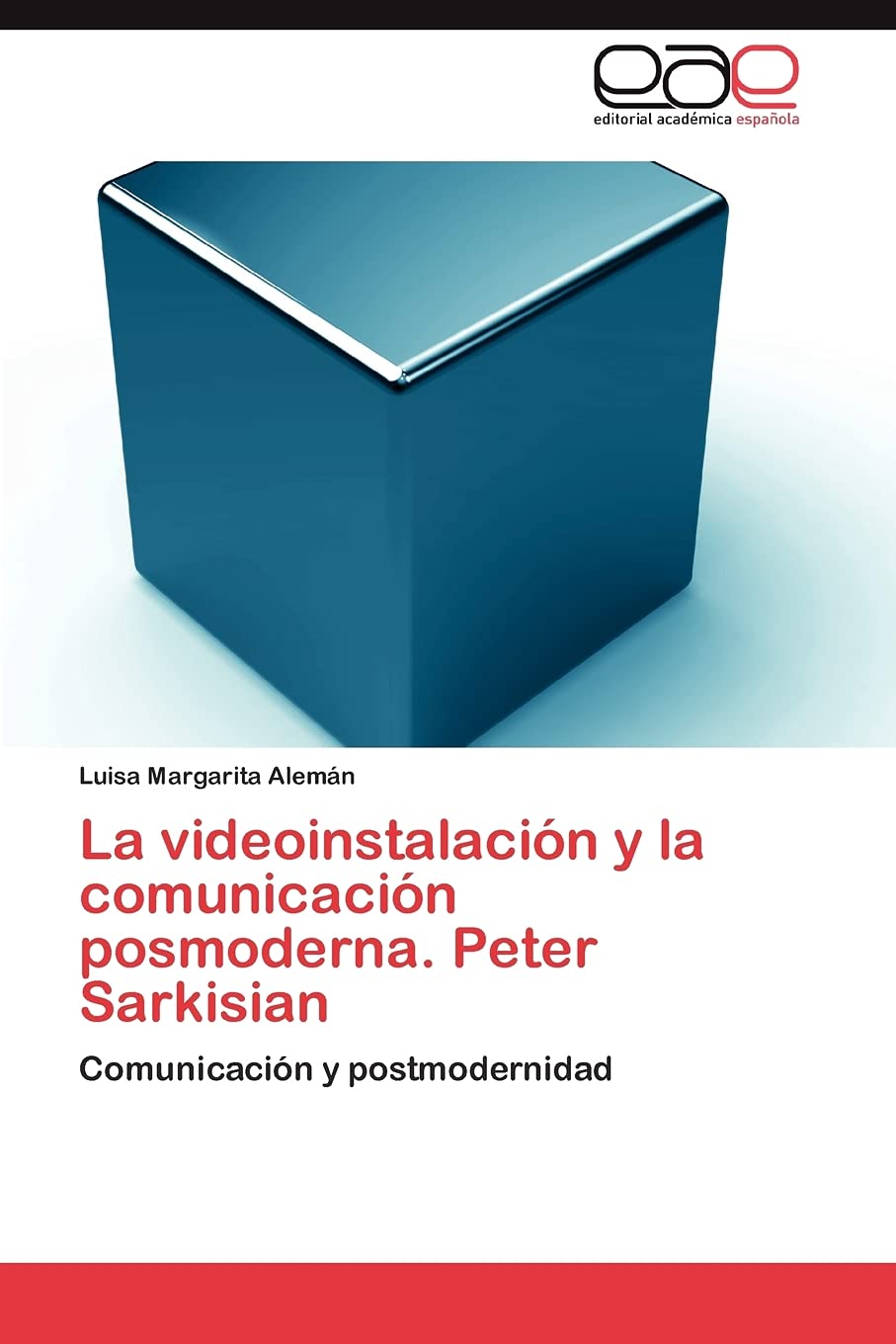 La videoinstalacin y la comunicacin posmoderna. Peter Sarkisian: Comunicacin y postmodernidad (Spanish Edition),Used