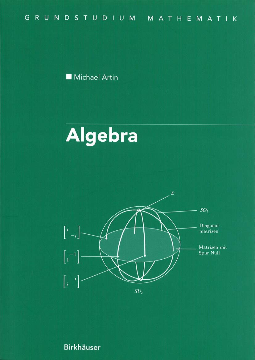 Algebra: Aus dem Englischen bersetzt von Annette ACampo (Birkhuser Advanced Texts Basler Lehrbcher) (German Edition),Used