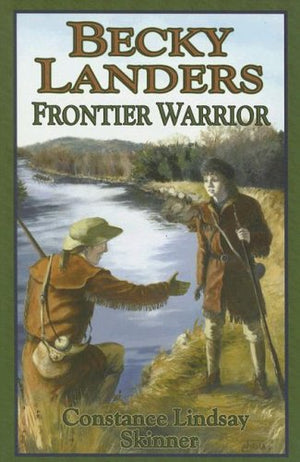 Becky Landers: Frontier Warrior (Living History Library),Used