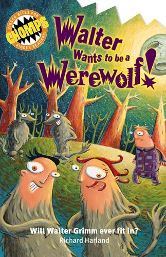 Walter Wants To Be A Werewolf (Chomps),Used