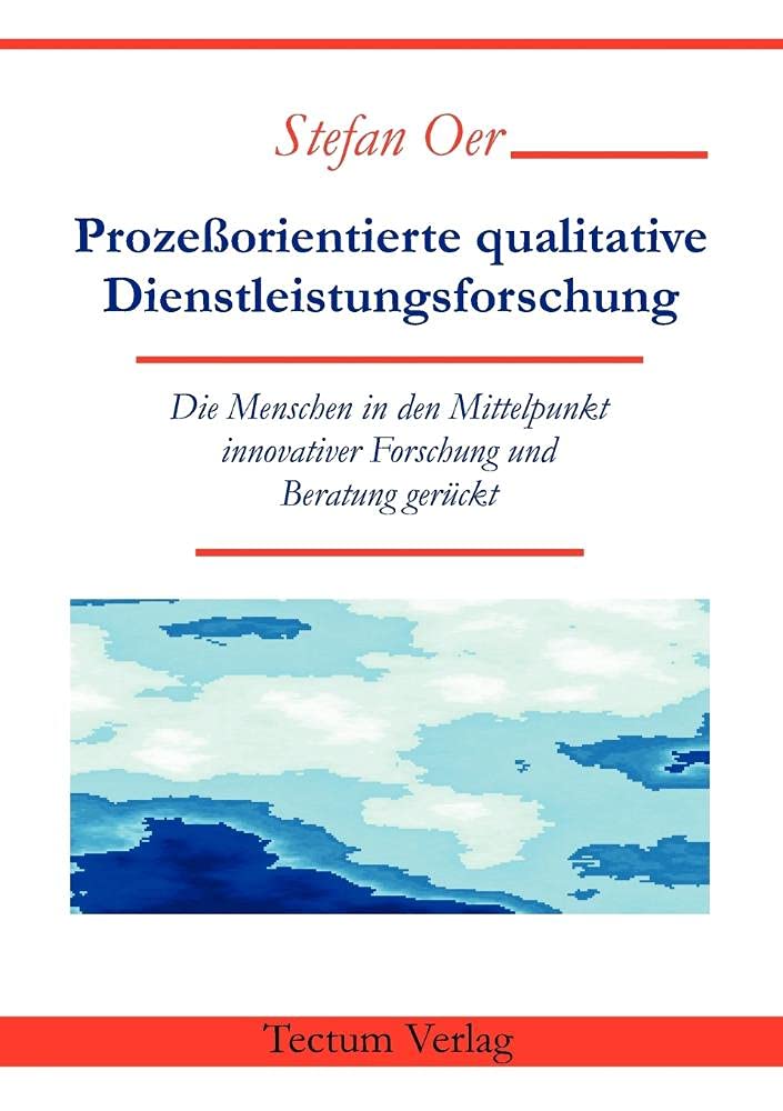 Prozeorientierte qualitative Dienstleistungsforschung (German Edition),Used