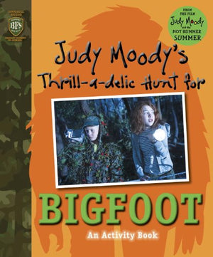 Judy Moody's Thrilladelic Hunt for Bigfoot,Used