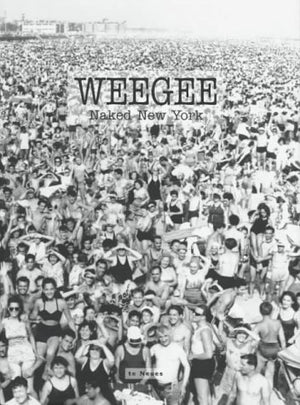 Weegee: Naked New York,Used
