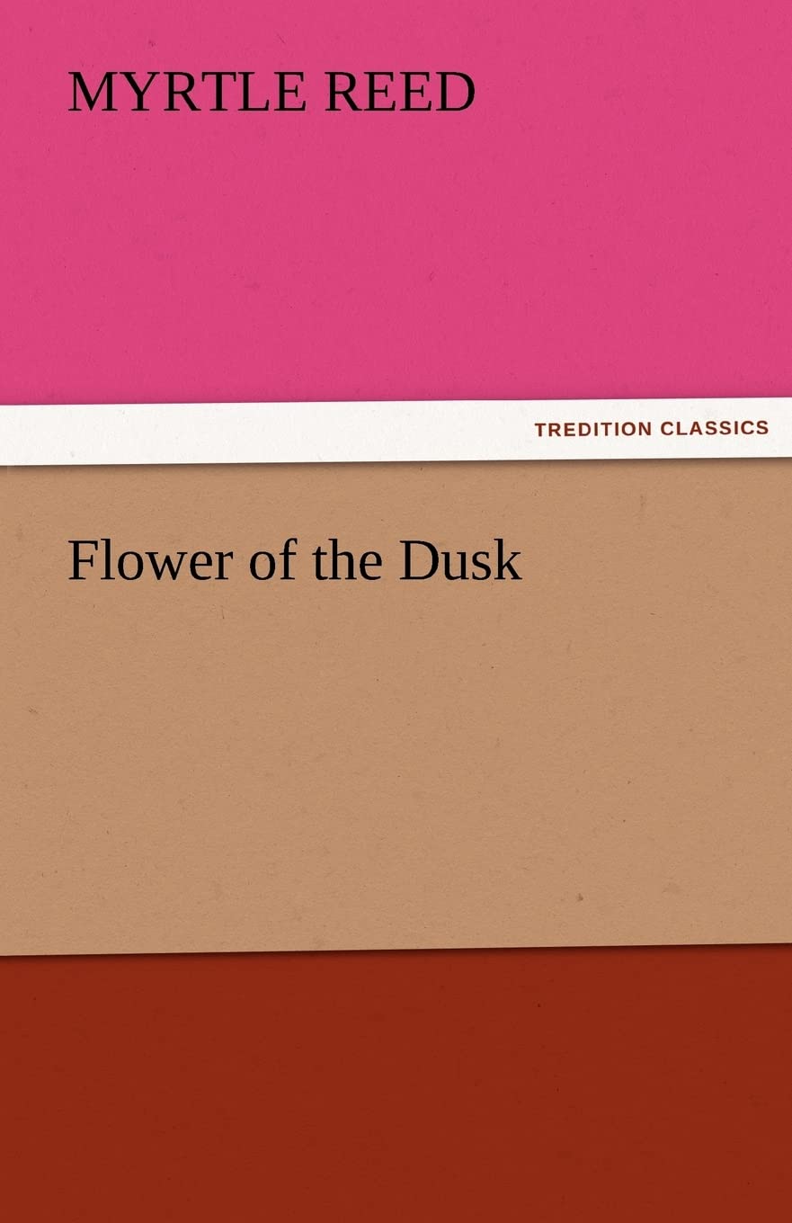 Flower of the Dusk,Used