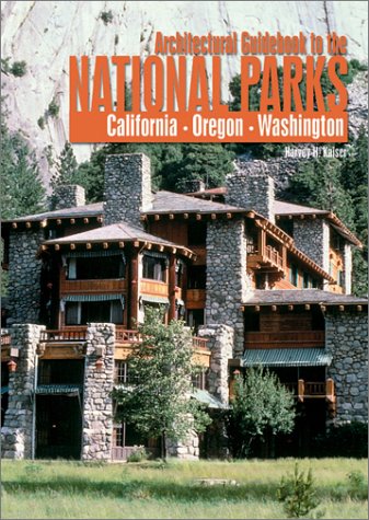 Architectural Guidebook to the National Parks: California, Oregon, Washington,Used