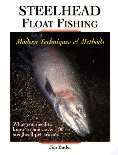 Steelhead Float Fishing,Used