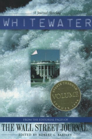 Whitewater: From The Editorial Pages Of The Wall Street Journal (Volume Ii),Used