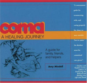 Coma: A Healing Journey,Used