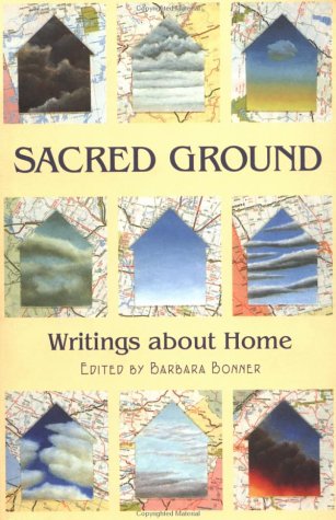Sacred Ground: Writings About Home,Used