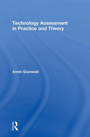 Technology Assessment in Practice and Theory,Used