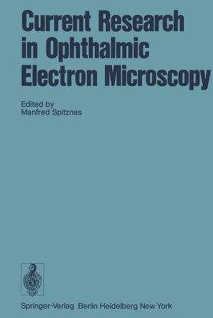 Current Research in Ophthalmic Electron Microscopy (Current Research in Ophthalmic Electron Microscopy, 1),Used