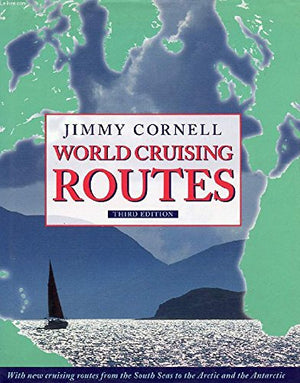 World Cruising Routes, 4th Edition,New