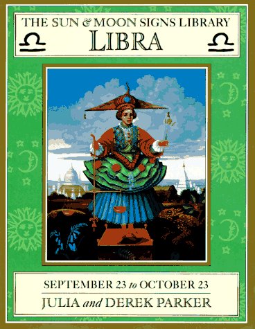 Libra: September 23October 23 (Sun & Moon Signs Library),Used