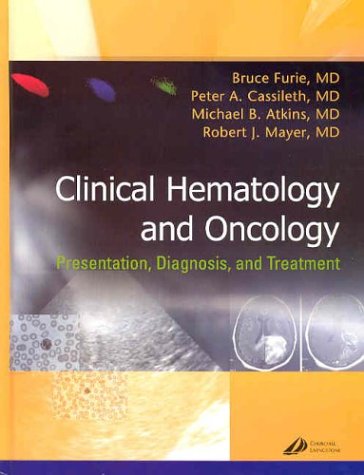 Clinical Hematology and Oncology: Presentation, Diagnosis and Treatment,Used