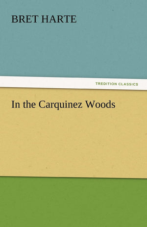 In the Carquinez Woods,Used