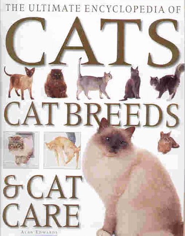 The Ultimate Encyclopedia of Cats, Cat Breeds & Cat Care,Used