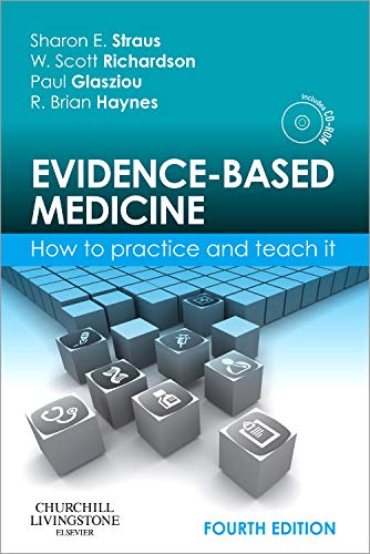 Evidencebased Medicine: How To Practice And Teach It (Straus, Evidencebased Medicine),New