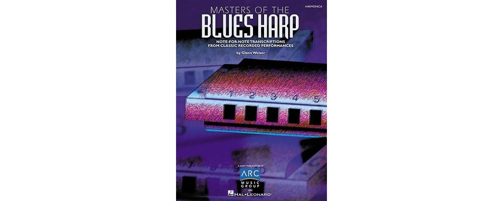 Masters of the Blues Harp: NoteforNote Transcriptions from Classic Recorded Performances,Used