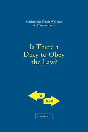 Is There a Duty to Obey the Law? (For and Against),New