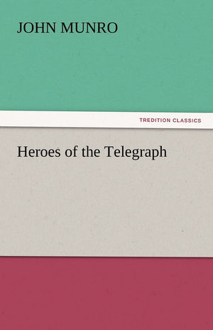 Heroes of the Telegraph,Used