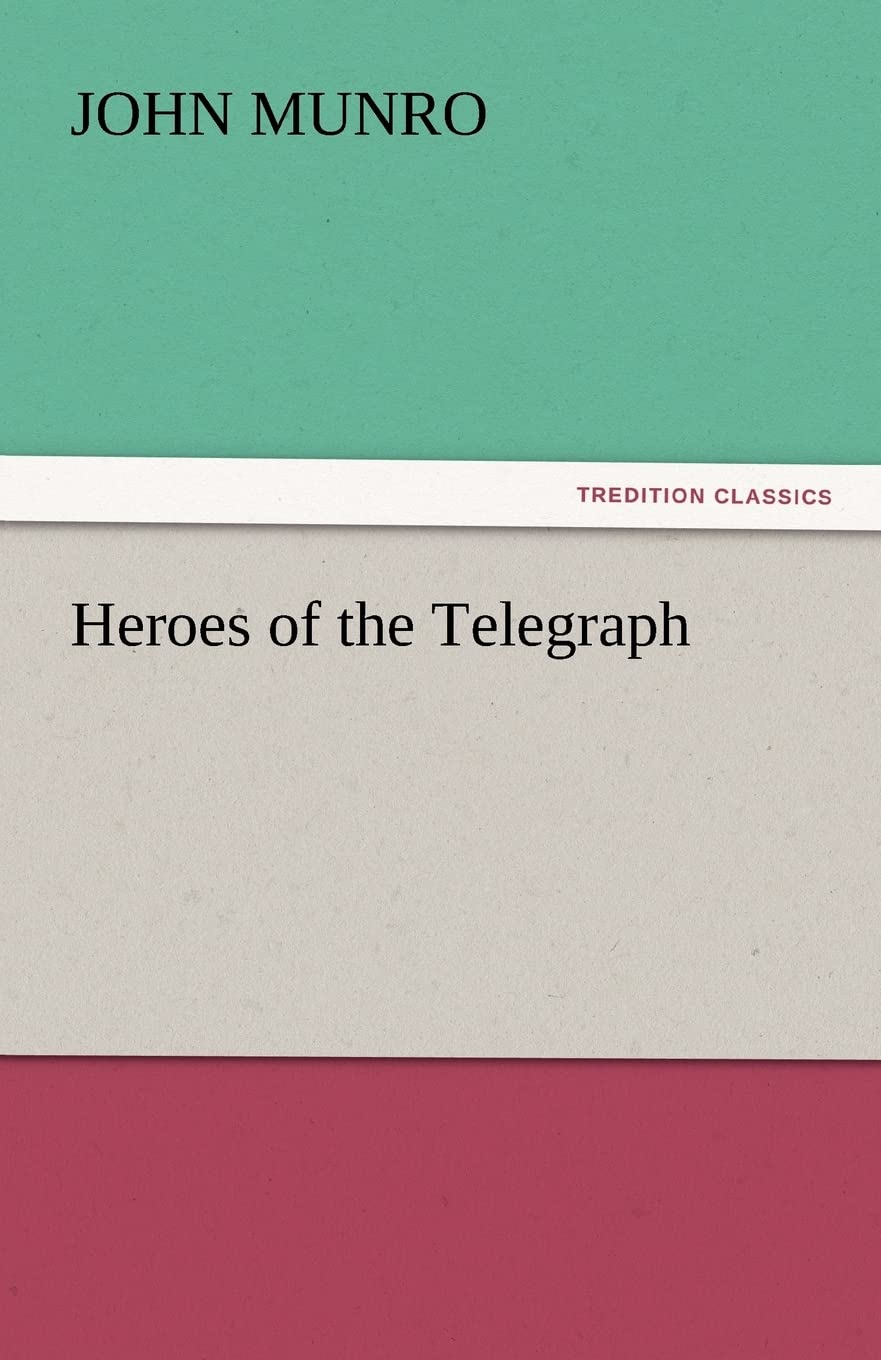 Heroes of the Telegraph,Used