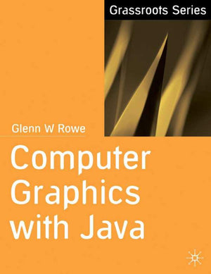 Computer Graphics with Java (Grassroots, 6),Used