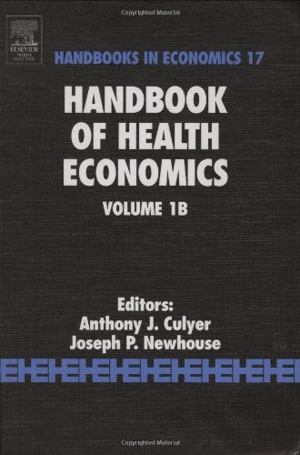 Handbook of Health Economics (Volume 1B) (Handbooks in Economics, Volume 1B),Used