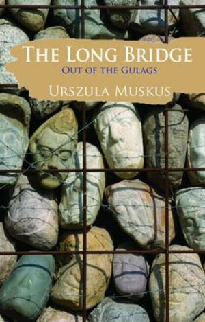 The Long Bridge: Out of the Gulags,Used