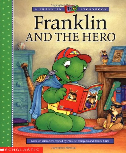 Franklin and the Hero (FRANKLIN TV STORYBOOK),Used