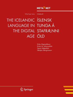 The Icelandic Language in the Digital Age (White Paper Series),Used