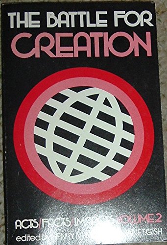 The Battle for Creation: Acts / Facts / Impacts, Vol. 2,Used