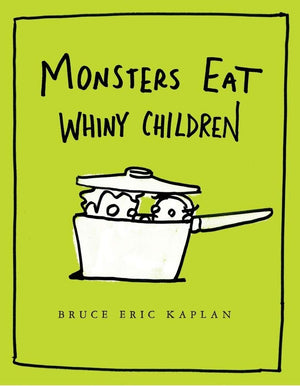 Monsters Eat Whiny Children,Used