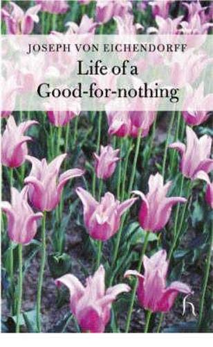Life of a GoodforNothing (Hesperus Classics),Used