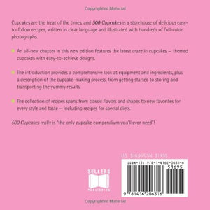 500 Cupcakes: The Only Cupcake Compendium You'll Ever Need (New Edition) (500 Series Cookbooks),Used