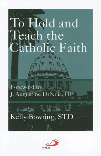 To Hold and Teach the Catholic Faith,Used