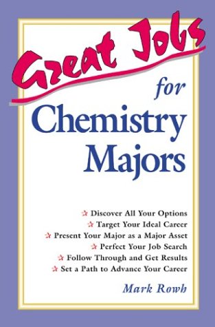 Great Jobs for Chemistry Majors,Used
