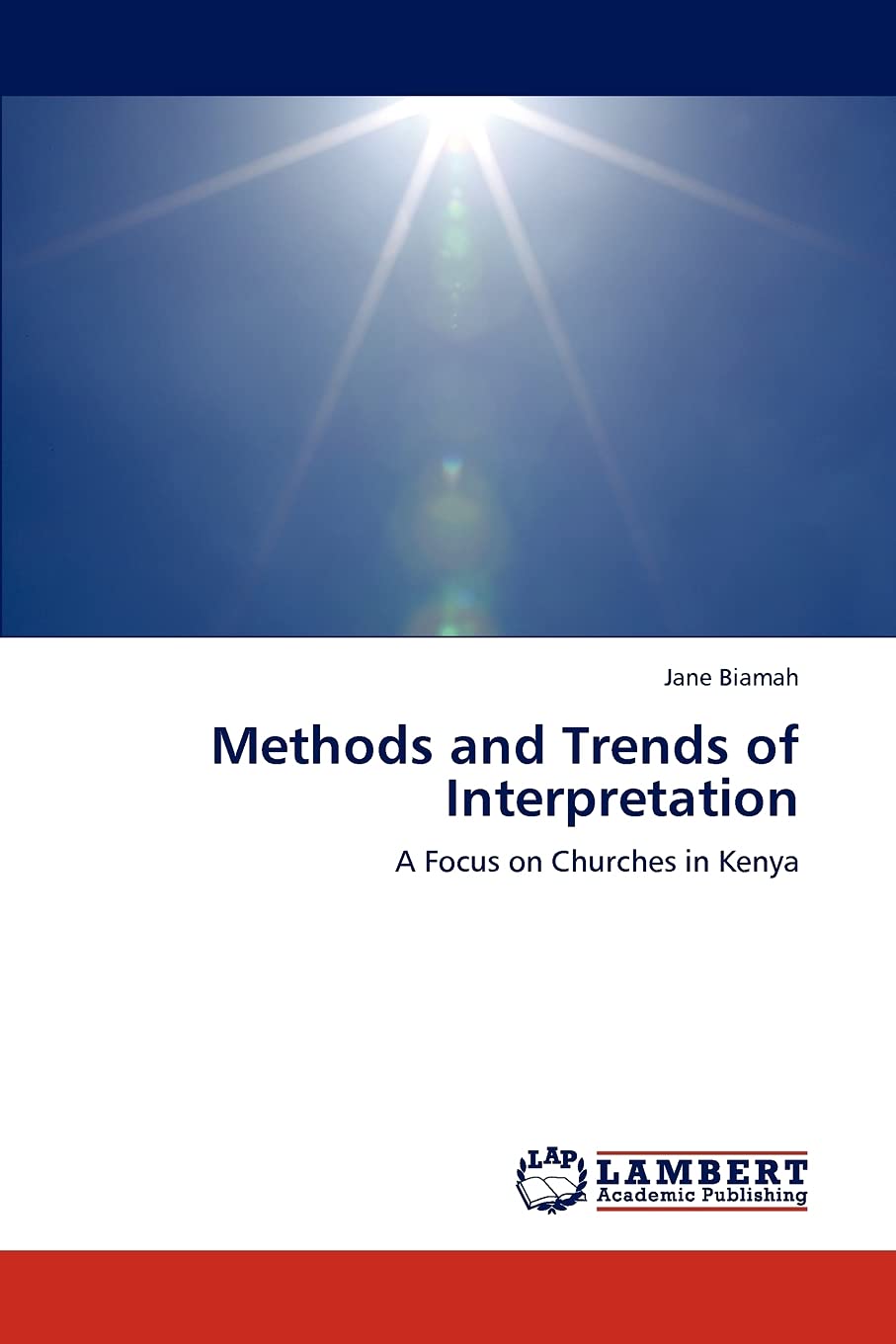 Methods and Trends of Interpretation: A Focus on Churches in Kenya,Used