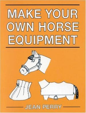 Make Your Own Horse Equipment,Used