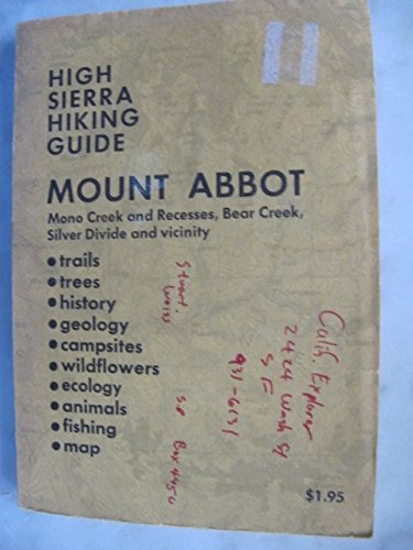 Mount Abbot, Mono Creek and recesses, Bear Creek, Silver Divide, and vicinity, (High Sierra hiking guide),Used
