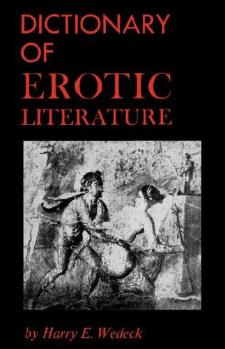 Dictionary Of Erotic Literature,Used