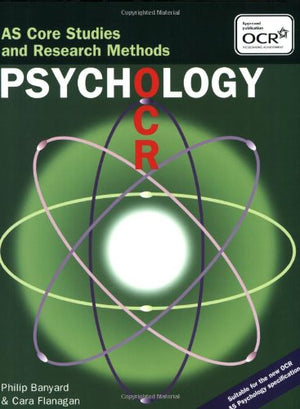 OCR Psychology: AS Core Studies and Research Methods,Used