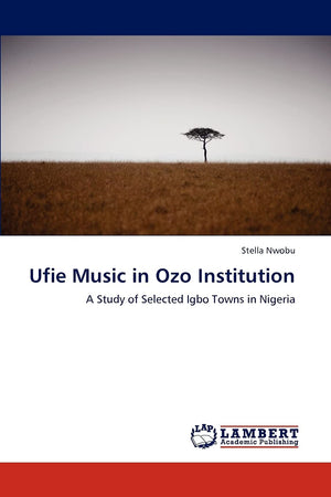 Ufie Music in Ozo Institution: A Study of Selected Igbo Towns in Nigeria,Used