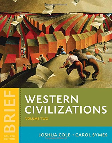 Western Civilizations: Their History & Their Culture (Brief Fourth Edition) (Vol. 2),Used