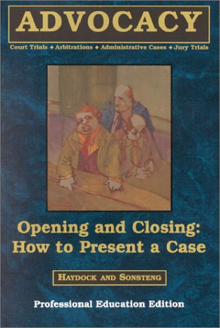 Opening and Closing: How to Present a Case,Used